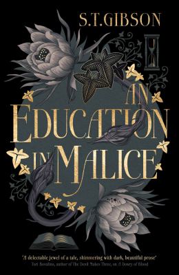 An education in malice /