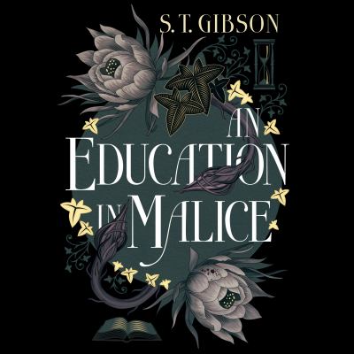 An education in malice [eaudiobook].