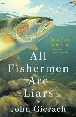 All fishermen are liars /