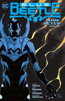 Blue Beetle : Jaime Reyes. Book one /