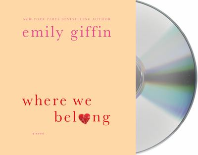 Where we belong [compact disc, unabridged] : a novel /