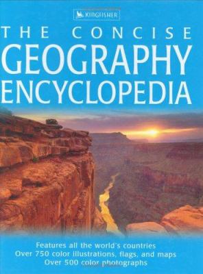 The concise geography encyclopedia /