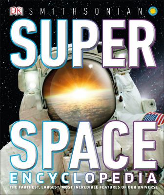 Super space encyclopedia /