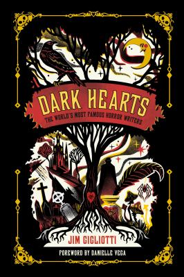 Dark hearts : the world's most famous horror writers /