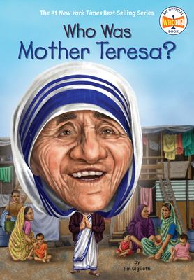 Who was Mother Teresa? /