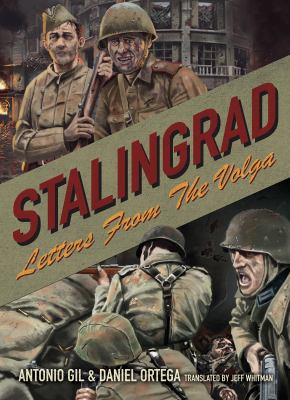 Stalingrad : letters from the Volga /