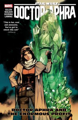 Star wars: Doctor Aphra. Vol. 2, Doctor Aphra and the enormous profit /