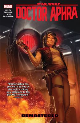 Star wars: Doctor Aphra. Vol. 3, Remastered /