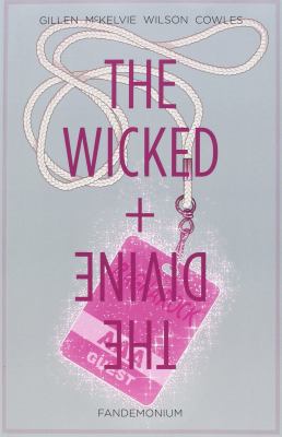 The wicked + the divine. Vol. 2, Fandemonium /