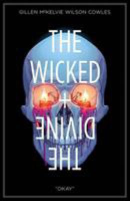 The wicked + the divine. Vol. 9, "OKAY" /