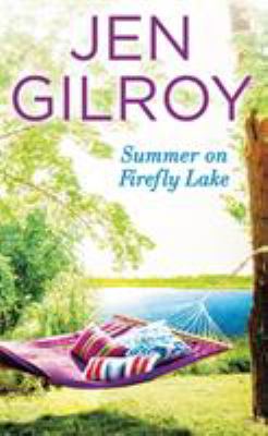 Summer on Firefly Lake /