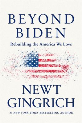 Beyond Biden : rebuilding the America we love /