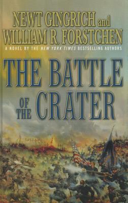 The battle of the crater [large type] : a novel of the Civil War /