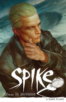 Spike. Season 9, A dark place /