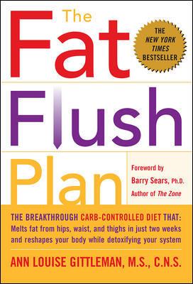 The fat flush plan /