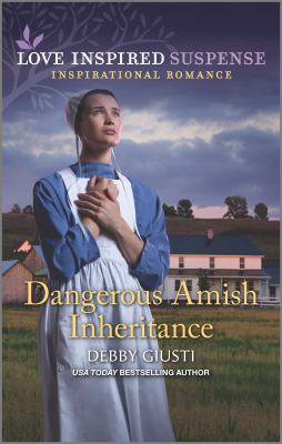 Dangerous Amish inheritance /