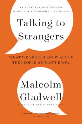 Talking to strangers [large type] : what we should know about the people we don't know /