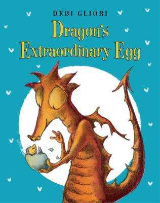 Dragon's extraordinary egg /