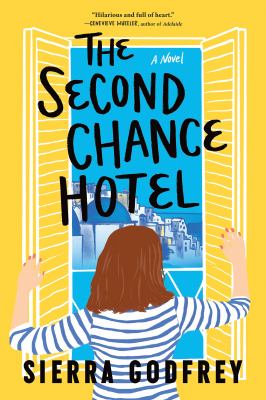 The second chance hotel : a novel /