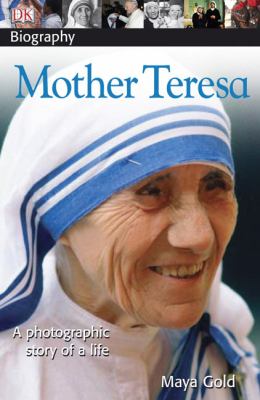 Mother Teresa : a photographic story of a life /