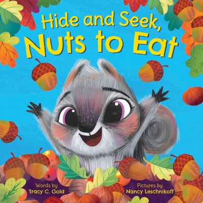 Hide and seek, nuts to eat /
