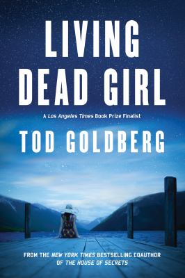 Living dead girl : a novel /