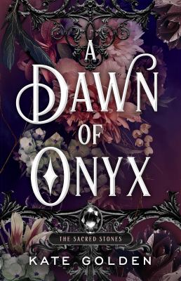 A dawn of onyx [ebook].