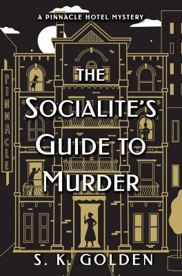 The socialite's guide to murder : a novel /