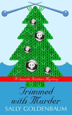 Trimmed with murder [large type] : a seaside knitters mystery /