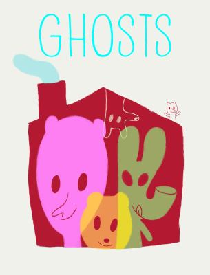 Ghosts /