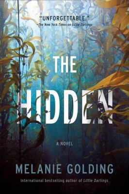 The hidden : a novel /