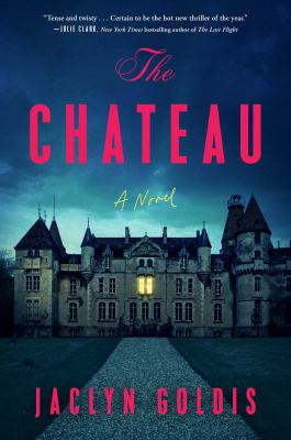 The chateau : a novel /