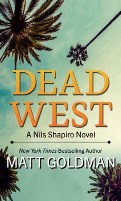 Dead west [large type] /