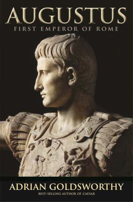 Augustus : first emperor of Rome /
