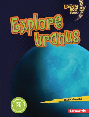 Explore Uranus /