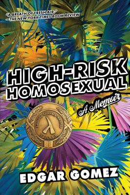 High-risk homosexual : a memoir /