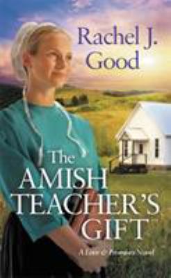 The Amish teacher's gift /