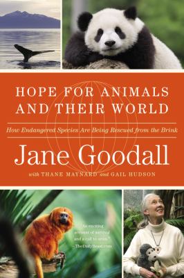 Hope for animals and their world [large type] : how endangered species are being rescued from the brink /