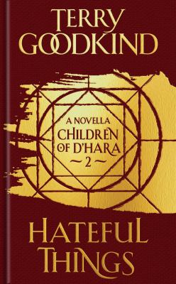 Hateful things : a Children of D'Hara novella /