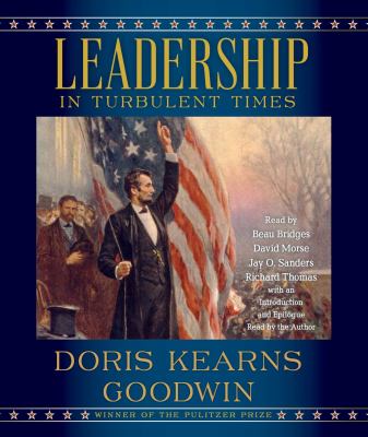 Leadership in turbulent times [compact disc, unabridged] /