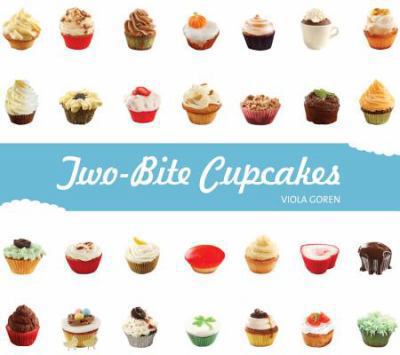 Two-bite cupcakes /