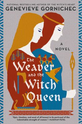 The weaver and the witch queen [ebook].