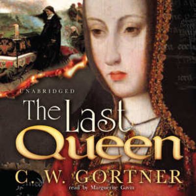 The last queen : [compact disc, unabridged] : a novel /