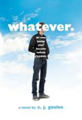 Whatever : a novel /