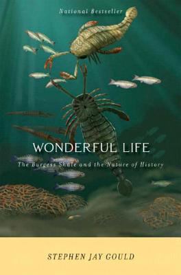 Wonderful life : the Burgess Shale and the nature of history /