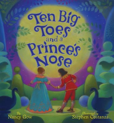 Ten big toes and a prince's nose /