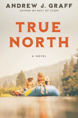 True north : a novel /