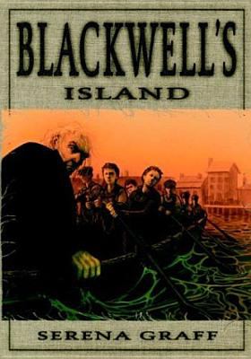 Blackwell's Island /