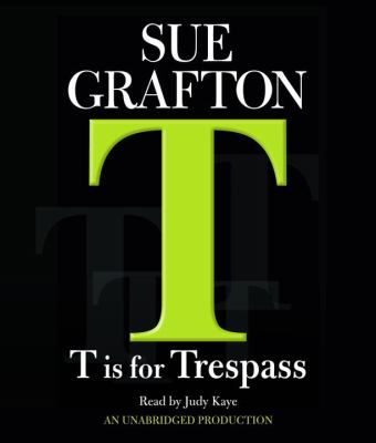 T is for trespass [compact disc, unabridged] /