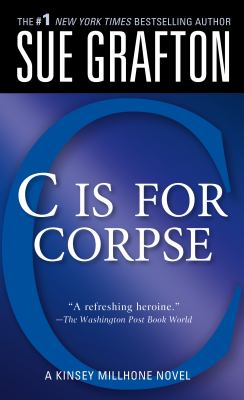 "C" is for corpse : a Kinsey Millhone mystery /